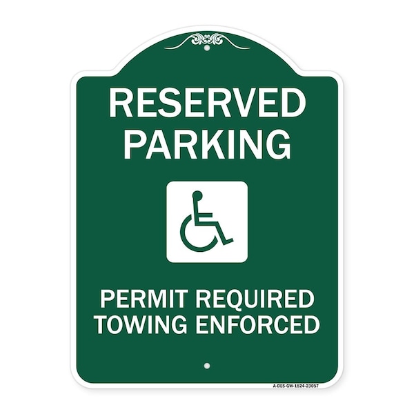 Reserved Parking Permit Required Towing Enforced W/ Graphic Alum Sign, 18" x 24", GW-1824-23057